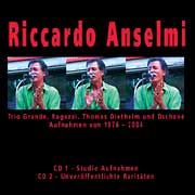 
				Riccardo Anselmi: Riccardo Anselmi Doppel-CD