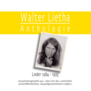 
				Walter Lietha: Walter Lietha Anthologie Teil IV