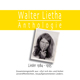 Walter Lietha Anthologie Teil IV