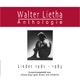 Walter Lietha Anthologie Teil 3