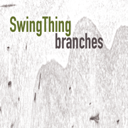 Swingthing - Branches