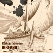 
				Des Koenigs Halunken: Irrfahrt
